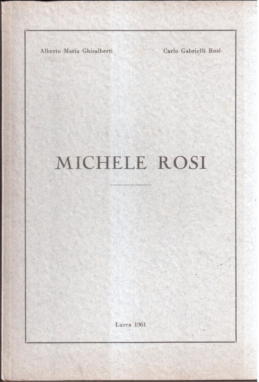 Michele Rosi Pubblicato a cura del Comitato Provinciale Lucchese per …