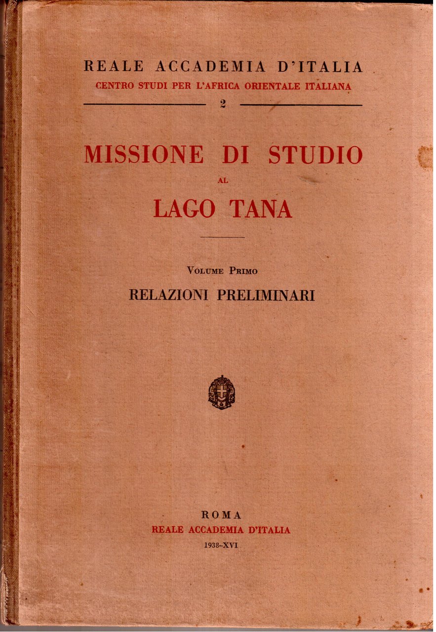 Missione di studio al Lago Tana-Volume primo- Preliminari