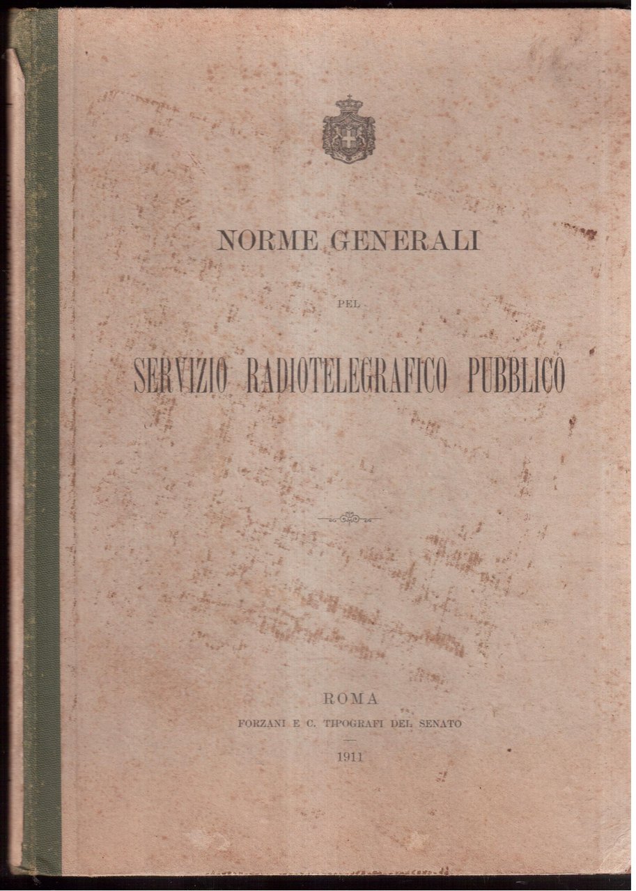 Norme generali pel Servizio Radiotelegrafico Pubblico