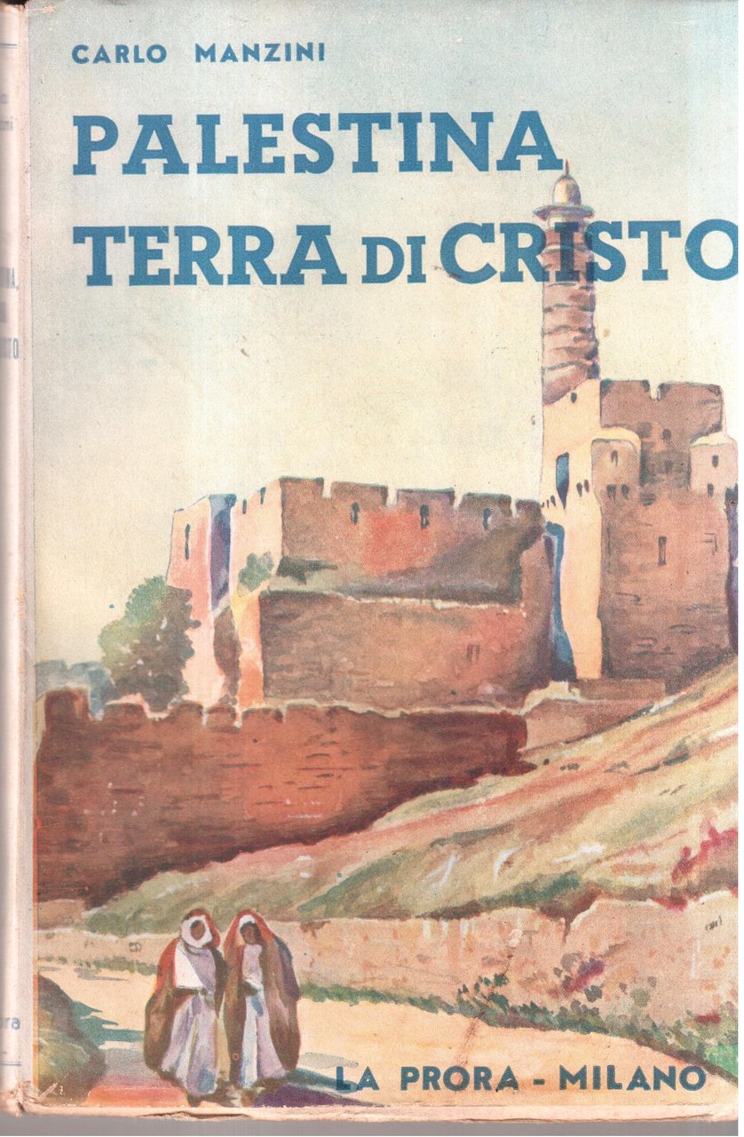 Palestina terra di Cristo