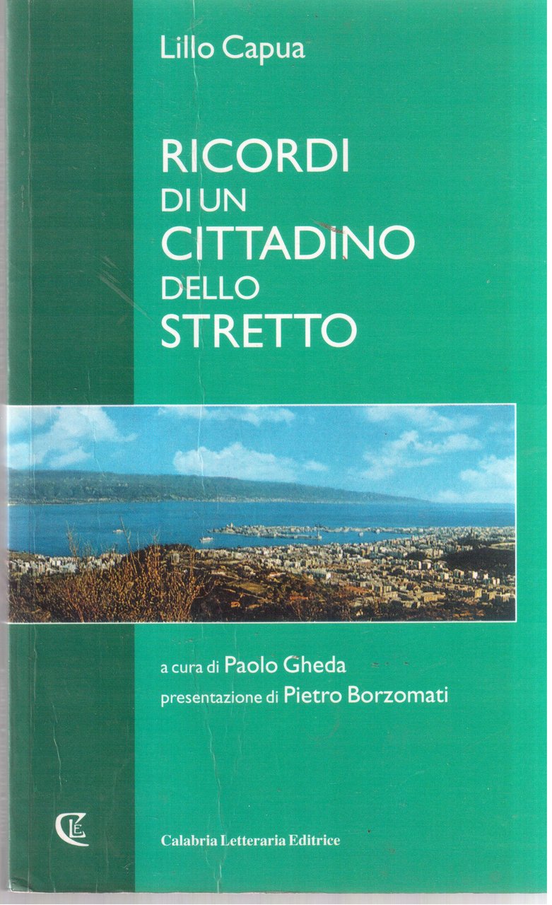 Ricordi di un cittadino dello stretto
