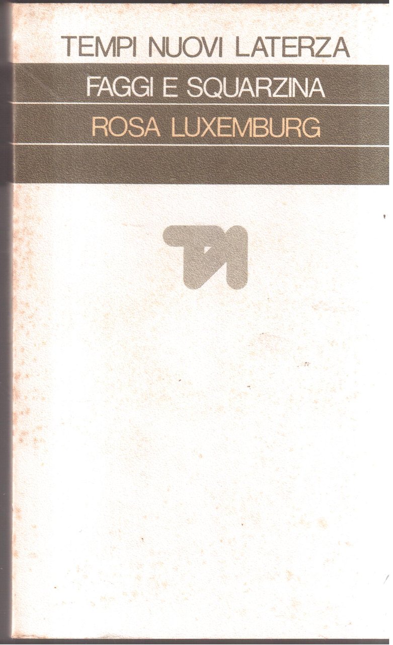 Rosa Luxemburg Dramma in nove quadri