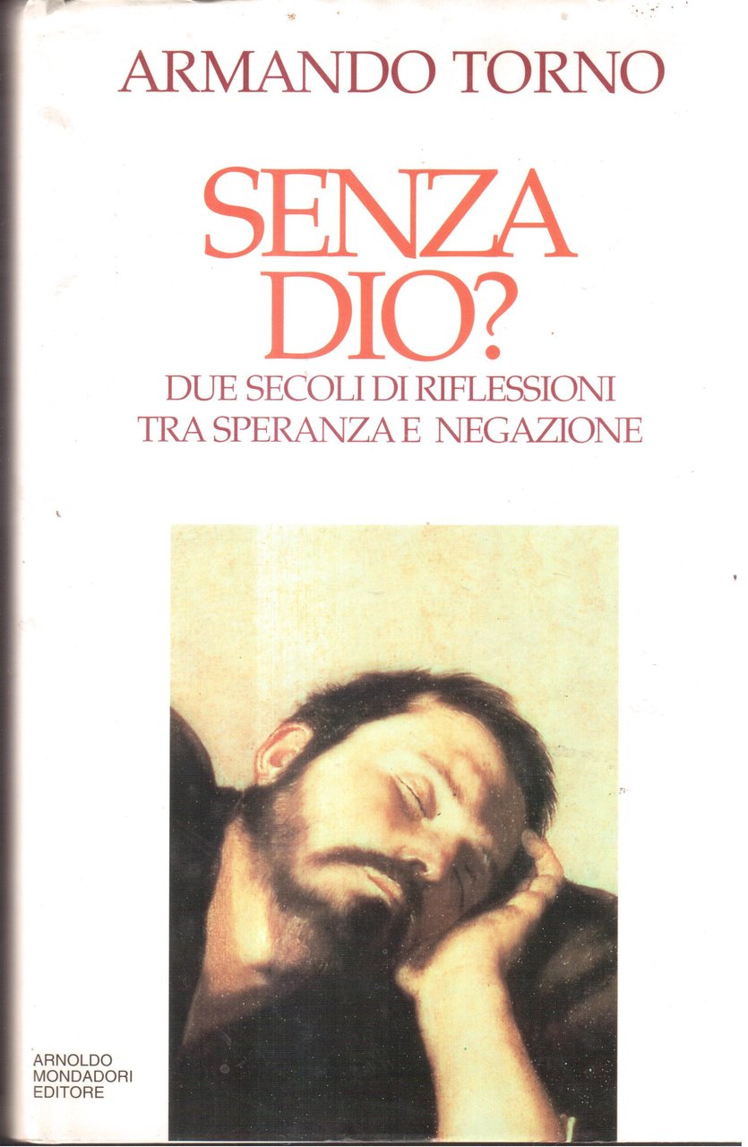 Senza Dio ? Due secoli di riflessioni tra speranza e … | Immagine principale