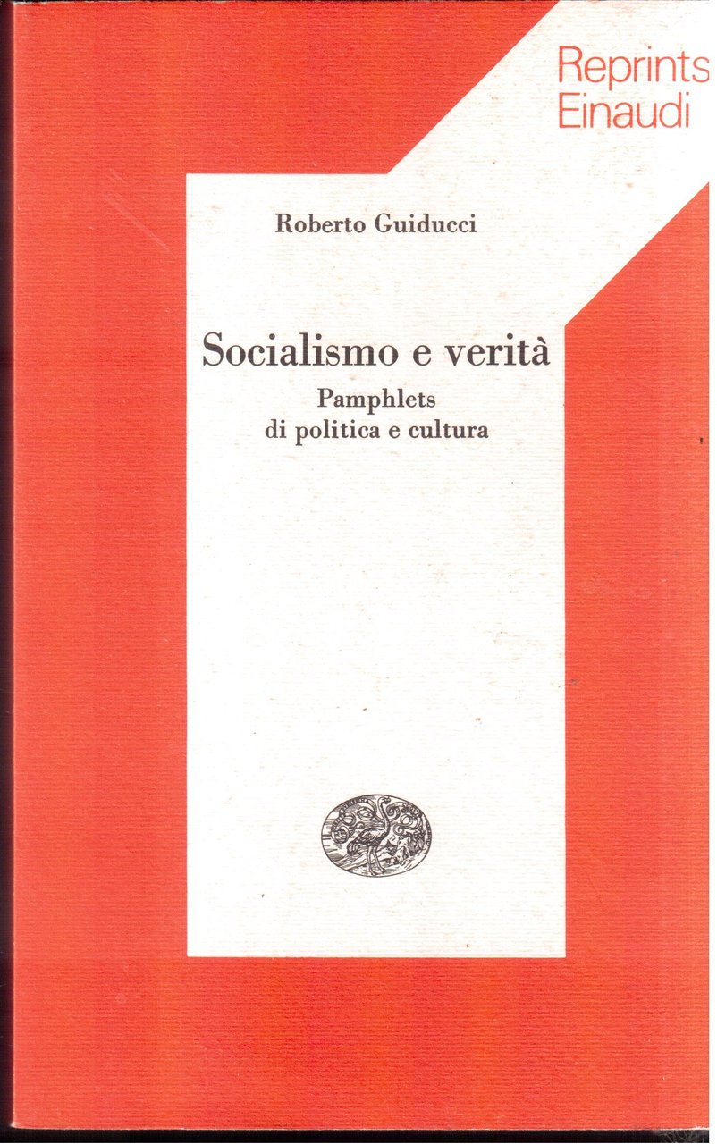 Socialismo e verità Pamphlets di politica e cultura