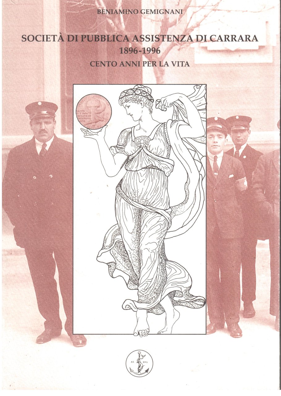 Società di Pubblica Assistenza di Carrara 1896-1996- Cento anni per … | Immagine principale