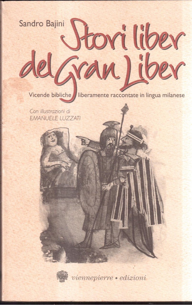 Stori liber del Gran Liber Vicende bibliche liberamente raccontate in …