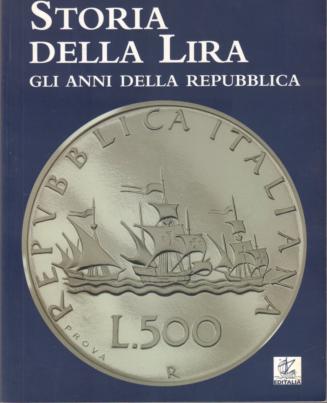 Storia della Lira- Gli anni della Repubblica | Immagine principale