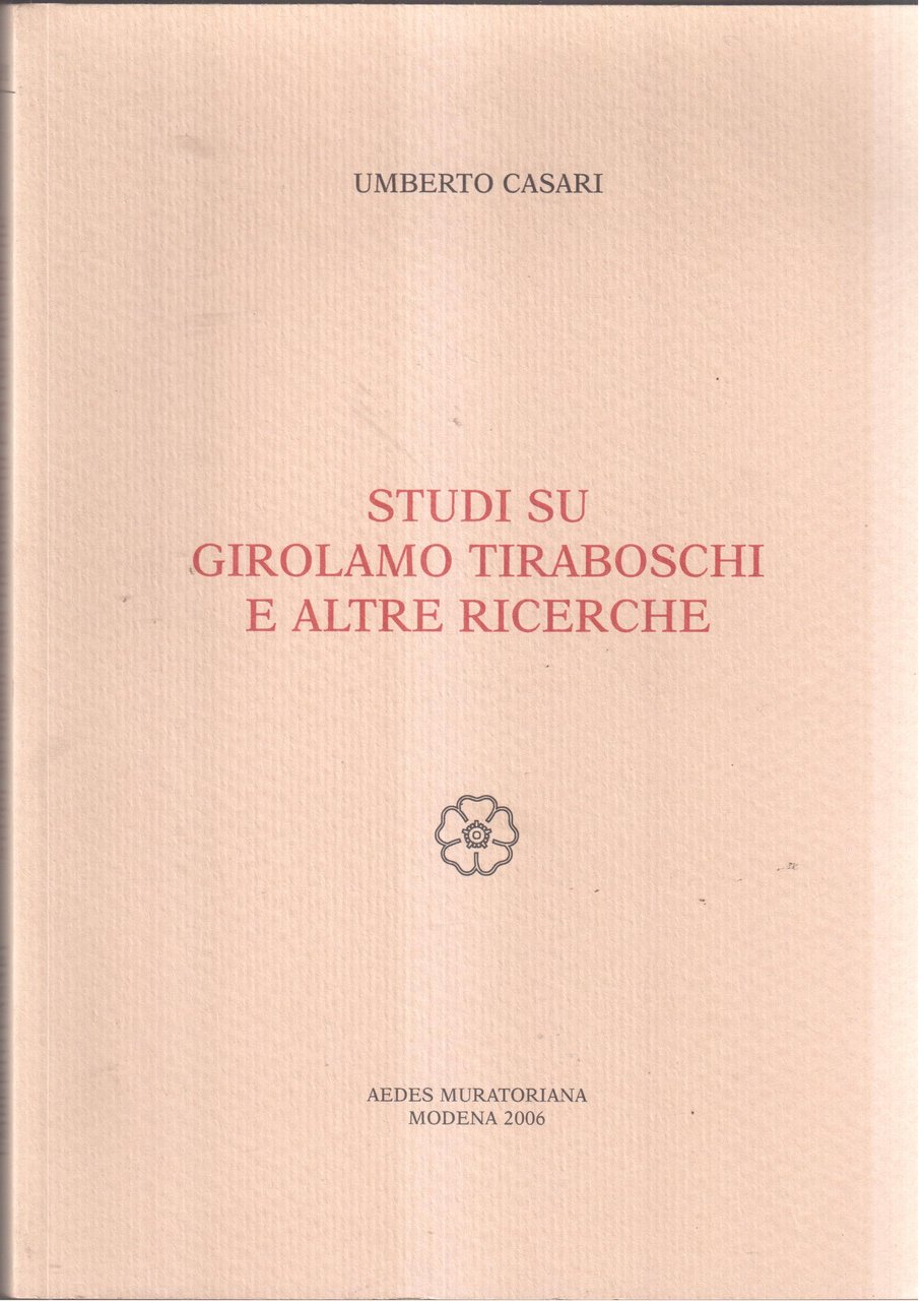 Studi su Girolamo Tiraboschi e altre ricerche