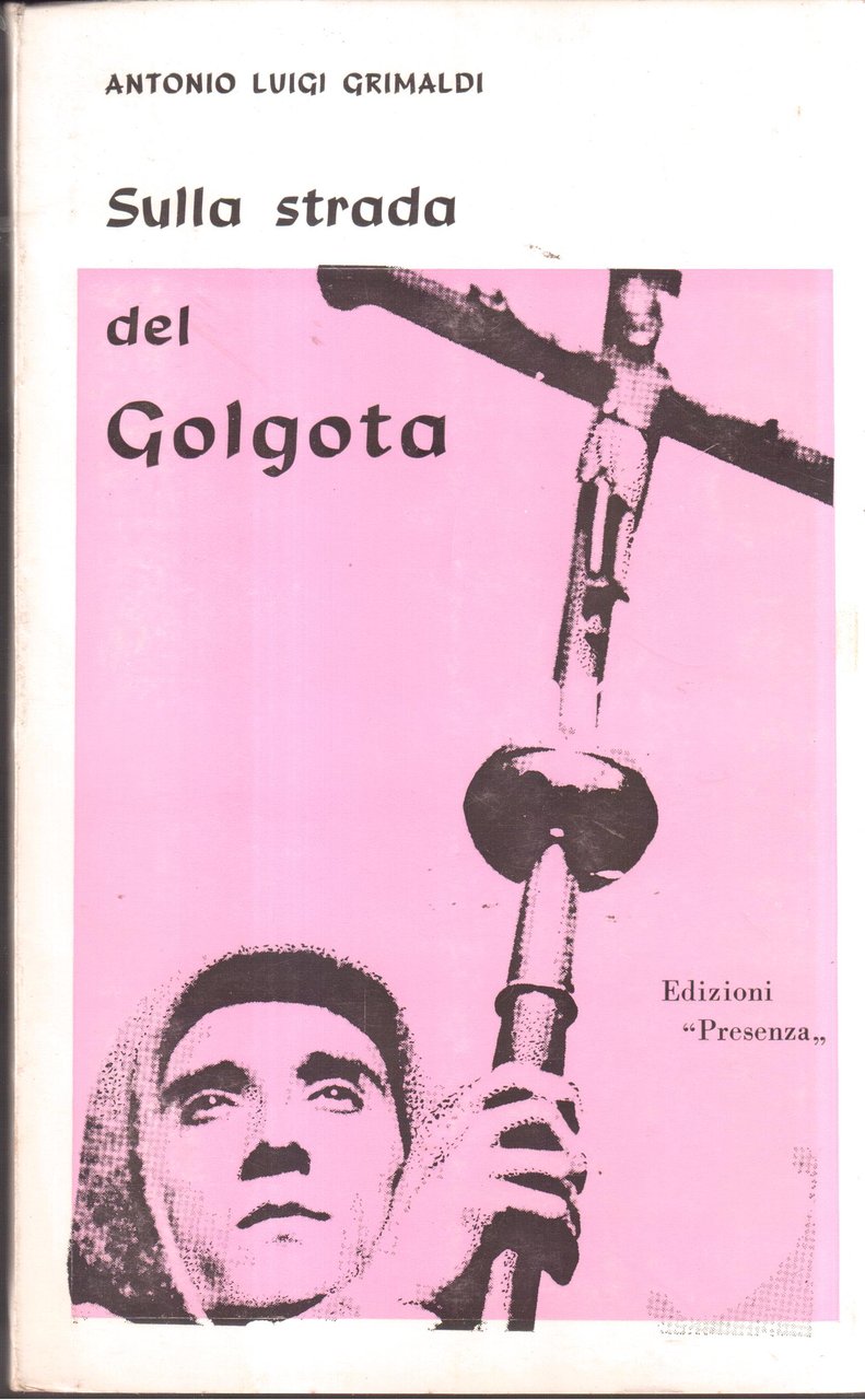 Sulla strada del Golgota- Poesie