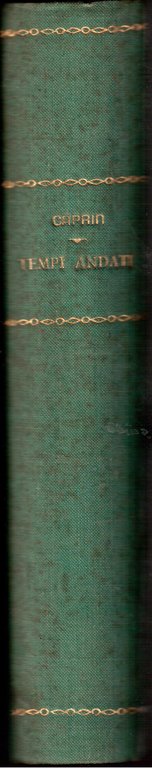 Tempi andati Pagine della vita triestina ( 1830-1848 )