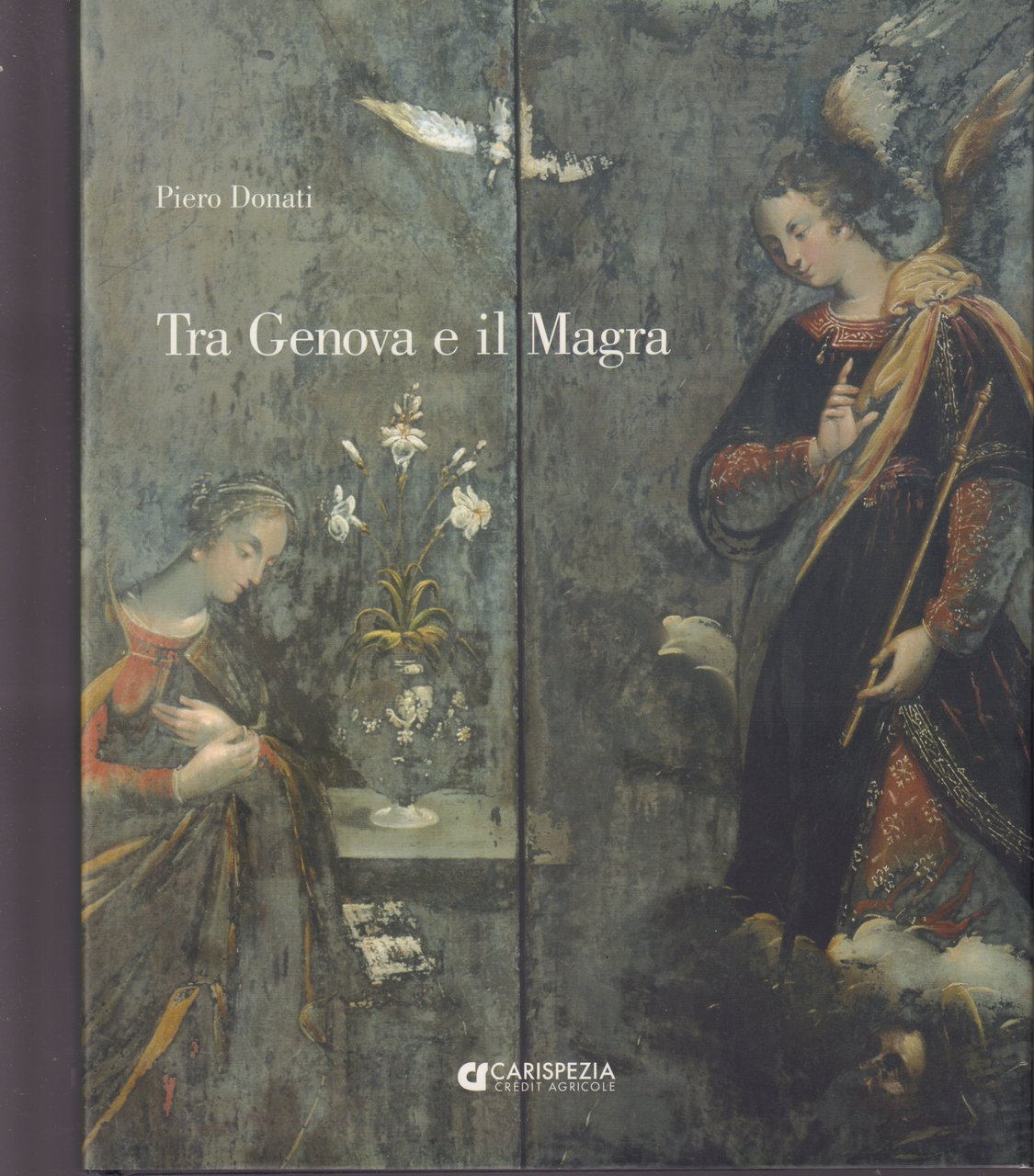 Tra Genova e il Magra- Pittori e scultori nella Liguria …