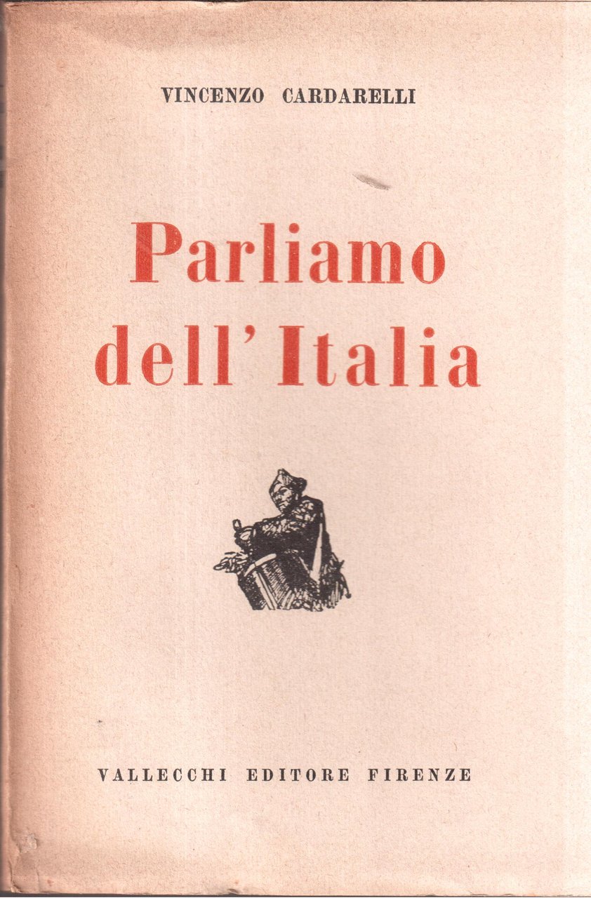 Vincenzo Cardarelli- Parliamo dell' Italia