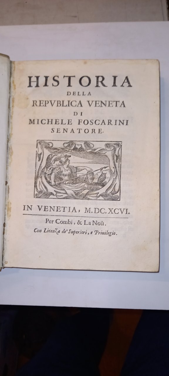 HISTORIA DELLA REPUBLICA VENETA (prima edizione) - 1696