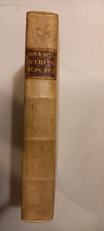 HISTORIA DELLA REPUBLICA VENETA (prima edizione) - 1696