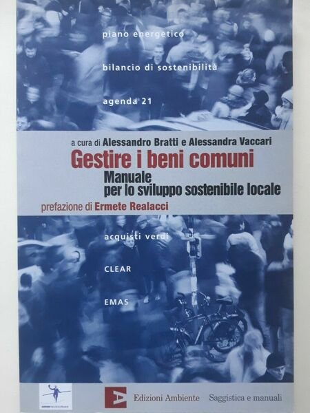 GESTIRE I BENI COMUNI - Manuale per lo sviluppo sostenibile …