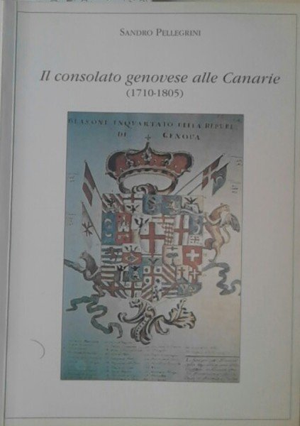 IL CONSOLATO GENOVESE ALLE CANARIE ( 1710 - 1805 )