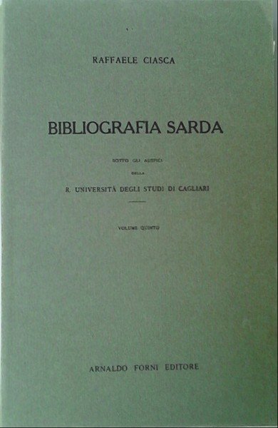 BIBLIOGRAFIA SARDA sotto gli auspici della R. Università degli Studi …