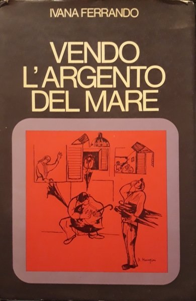 VENDO L'ARGENTO DEL MARE - Venditori ambulanti, gridi e voci …