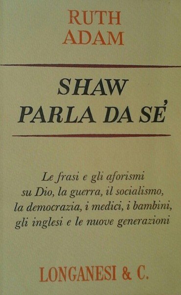 SHAW PARLA DI SE'