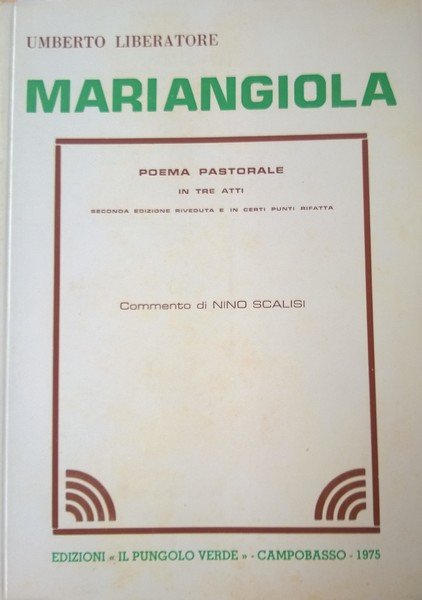 MARIANGIOLA - Poema pastorale in tre atti