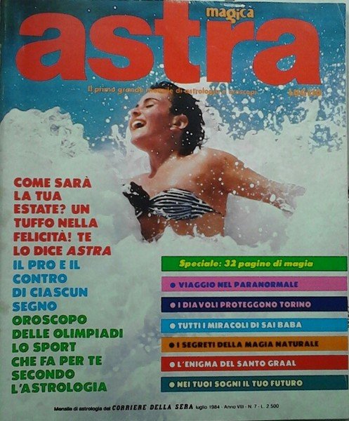 ASTRA - Mensile di astrologia n. 7 - luglio 1984