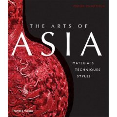 Arts of Asia. Materials Techniques Styles