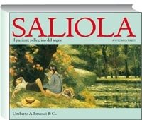 Saliola . Il paziente pellegrino del sogno