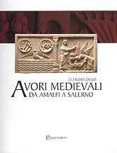 Enigma degli avori medievali da Amalfi a Salerno ( Brochure …