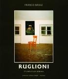 Ruglioni . Il cielo Ë un interno