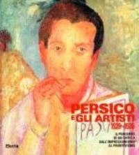 Persico - Edoardo Persico e gli artisti 1929-1936. Il percorso …