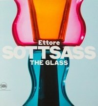 Sottsass - Ettore Sottsass il vetro