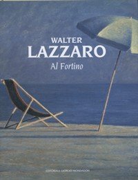 Lazzaro - Walter Lazzaro al Fortino