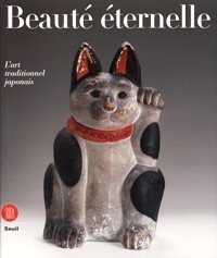 BeautÈ Èternelle. L'art traditionnel japonais dans la Collection Montgomery