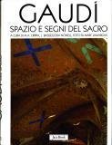 GaudÏ . Spazio e segni del sacro