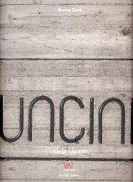 Uncini - Giuseppe Uncini catalogo ragionato