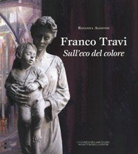 Travi - Franco Travi sull'eco del colore