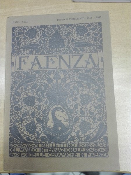 Faenza, bollettino del museo internazionale delle ceramiche in Faenza