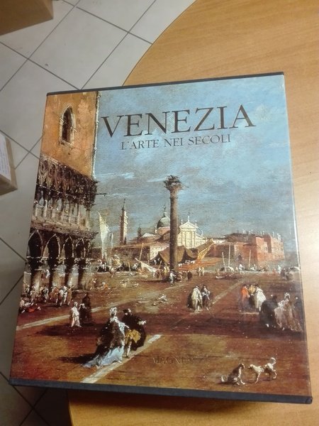 Venezia . L'arte nei secoli