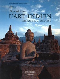 EpopÈe de l' Art Indien en Asie du sud-est (L')