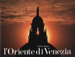 Oriente di Venezia (L')