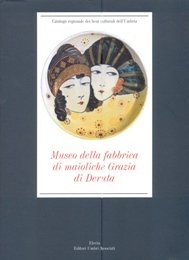 Museo della fabbrica di maioliche Grazia di Deruta