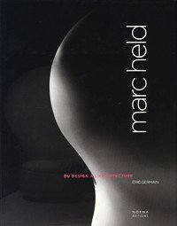Held - Marc Held du design ‡ l'architecture