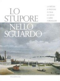 Stupore nello sguardo. La fortuna di Rosseau in Italia da …