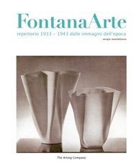 Fontana Arte Repertorio 1933-1943 dalle immagini dell'epoca