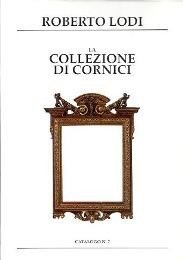 Collezione di cornici. Catalogo n∞ 7. (La)