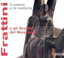 Frattini - Il colore e la materia. Frattini e gli …