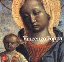 Foppa - Vincenzo Foppa, un protagonista del rinascimento. Guida alla …