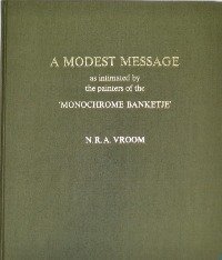 Modest message as intimated by the painters of the 'Monochrome …