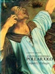 Pollaiuolo - Antonio and Piero Pollaiuolo. Complete edition with a …