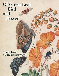 Of Green Leaf Bird and Flower. Artist's Books and the …